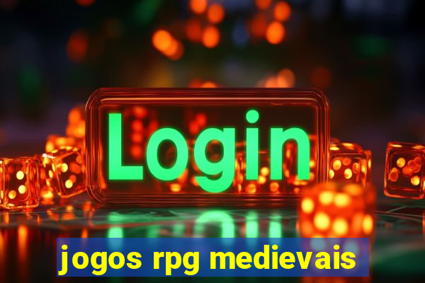 jogos rpg medievais